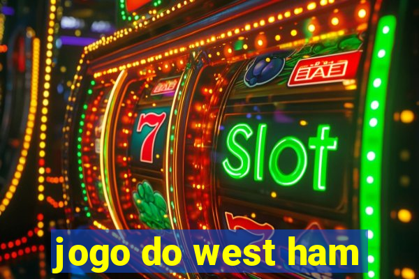 jogo do west ham